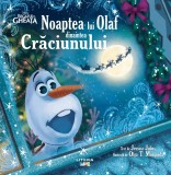 Regatul de gheata. Noaptea lui Olaf dinaintea Craciunului