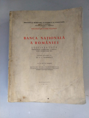 Dr. G. C. Marinescu - Banca Nationala a Romaniei - Legi - Statute - 1939 foto