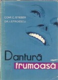 Carte Dantura Frumoasa Ion Stroescu Editura Medicala 1968 75 Pagini Stare Buna