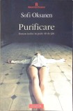 Carte "Purificare" de Sofi Oksanen, Editura Polirom, Romana, An 2012, 312 pagini, Paperback