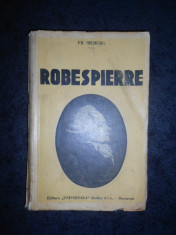 FRIEDRICH SIEBURG - ROBESPIERRE (editie veche) foto