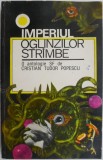 Imperiul Oglinzilor Strambe - Cristian Tudor Popescu - Antologie SF - Carte Beletristica