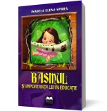 Basmul si importanta lui in educatie - Ideea Europeană