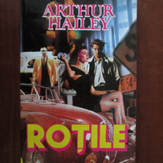 Arthur Hailey - Roțile