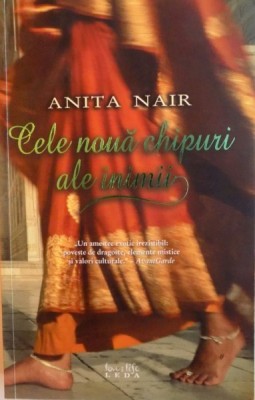 CELE NOUA CHIPURI ALE INIMII DE ANITA NAIR, 2011 foto