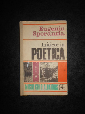 EUGENIU SPERANTIA - INITIERE IN POETICA foto