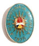 INSIGNA PIONIER A TREIA CONFERINTA NATIONALA 1975 EMAIL RECE PIONIERI, Romania de la 1950