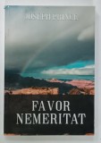 FAVOR NEMERITAT de JOSEPH PRINCE , ANII '2000