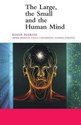 The Large, the Small and the Human Mind foto