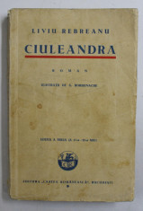 CIULEANDRA de LIVIU REBREANU , ILUSTRATII de A . BORDENACHE , EDITIA A TREIA , 1934 foto