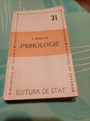 I. Brucăr - Psihologie foto