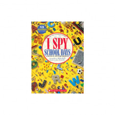 I Spy School Days: A Book of Picture Riddles