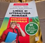 Cristian Ciocaniu, Alina Ene - Limba si Literatura Romana Evaluarea Nationala clasa a 8-a 50 de teste rezolvate dupa modelul MEN