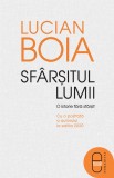 Sfarsitul lumii. O istorie fara sfarsit (epub) - LibHumanitas