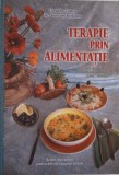 Terapie prin alimentatie. Retete vegetariene pentru diferite categorii de boli &ndash; Cornelia Costea, Valerian Raileanu