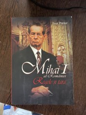 Ivor Porter - Mihai I al Romaniei foto