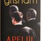 Apelul &ndash; John Grisham