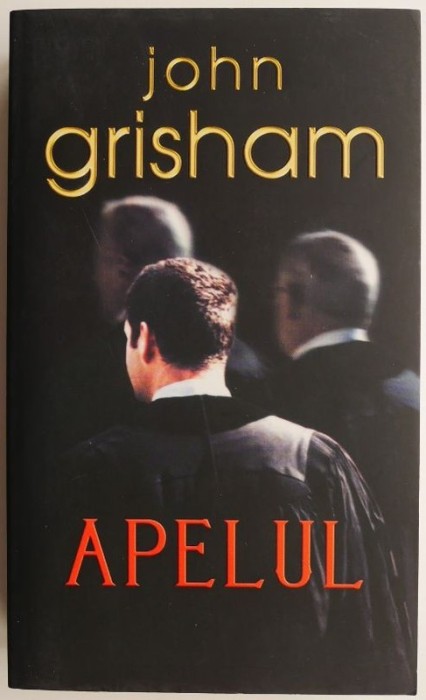 Apelul &ndash; John Grisham