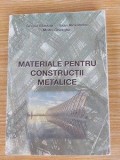 Materiale pentru constructii metalice- Sergiu Stanciu, Ioan Alexandru