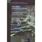 colectiv - Relatiile romano-maghiare si modelul de reconciliere