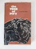 The Yoke of Pity - Alastair Niven - Editie vintage critica literara - limba engleza