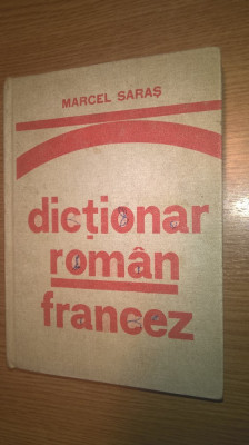 Marcel Saras - Dictionar roman-francez (pentru uzul elevilor), (1977; ed a II-a) foto