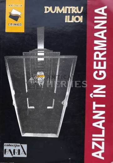 Azilant in Germania - 1997 - Dumitru Ilioi (S31)