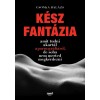 K&eacute;sz fant&aacute;zia - Amit tudni akart&aacute;l a pornogr&aacute;fi&aacute;r&oacute;l, de soha nem merted megk&eacute;rdezni - Csonka Bal&aacute;zs