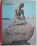 Mica Sirena. Copenhaga &ndash; Vasile Ileasa