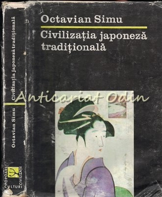 Civilizatia Japoneza Traditionala - Octavian Simu foto