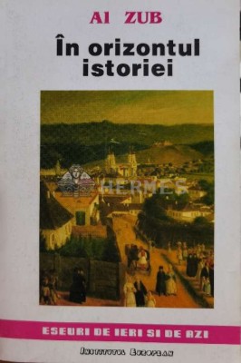 In orizontul istoriei - Al. Zub (A156) foto