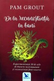 De la recunostinta la bani - 2018 - Pam Grout (Y423)