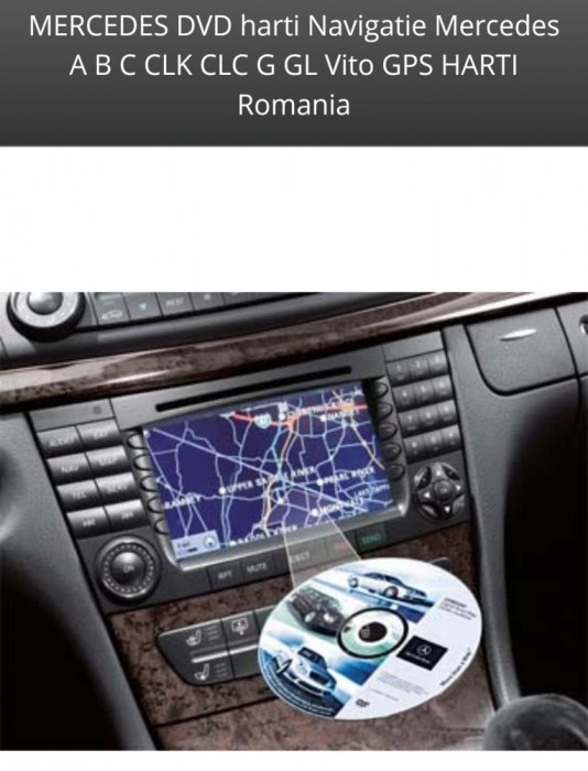 MERCEDES DVD harti Navigatie Mercedes A B C CLK CLC ML GL Vito GPS HARTI Romania