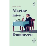 Martor mi-e Dumnezeu - Makis Tsitas