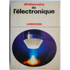 Dictionnaire de l&#039;electronique &ndash; Jean-Francois Arnaud