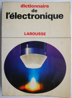 Dictionnaire de l&amp;#039;electronique &amp;ndash; Jean-Francois Arnaud foto