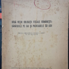 1947, Const. C. Giurescu, Două vechi obligatii fiscale romanesti: carautelile pe