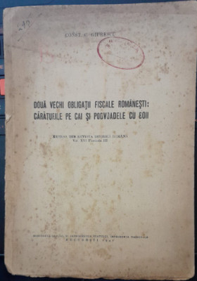 1947, Const. C. Giurescu, Două vechi obligatii fiscale romanesti: carautelile pe foto
