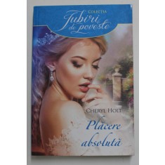 PLACERE ABSOLUTA de CHERYL HOLT , 2016