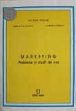 MARKETING. PROBLEME SI STUDII DE CAZ-V. PEKAR, M. TALMACIU, C. MIHAI-257776