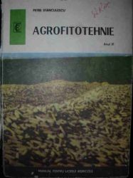 Agrofitotehnie Anul III-Petre Stanculescu foto