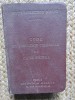 Code d'Instruction Criminelle et Code Penal annotes, Dalloz, Paris 1925, 1921, Cartea Romaneasca Educational, Cartonata