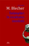 Intamplari in irealitatea imediata | Max Blecher