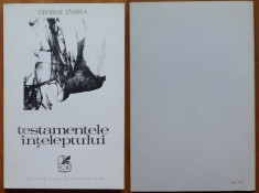 George Tarnea , Testamentele inteleptului , 1974 , ed. 1 cu autograf consistent foto