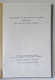 A BIBLIOGRAPHY OF JEWISH HISTORY IN RUMANIA , compiled by JEAN ANCEL and VICTOR ESKENASY , 1988 *EXEMPLAR XEROXAT