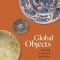 Global Objects: Toward a Connected Art History