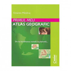 Primul meu atlas geografic - Paperback brosat - Octavian MÃ¢ndruÅ£ - Corint