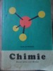 Chimie, Manual Anul III Liceu, Costin D. Nenitescu, Editura Didactica si Pedagogica, 1974, Coperta Cartonata