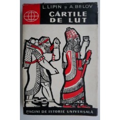 Cartile de lut &ndash; L. Lipin, A. Belov