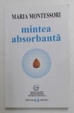 MINTEA ABSORBANTA de MARIA MONTESSORI , 2017